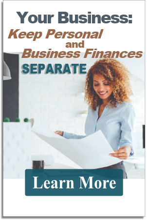 Your Business: Keep Personal and Business Separate
