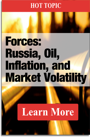 Forces: Russia, Oil, Inflation, and Market Volatility