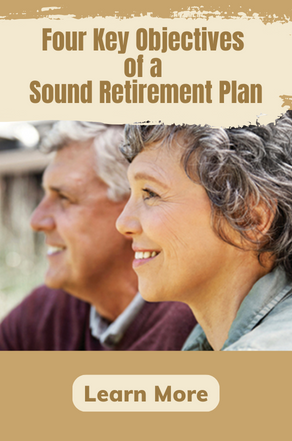 Four Key Objectives of a Sound Retirement Plan