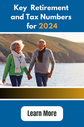 Key Retirement and Tax Numbers for 2024